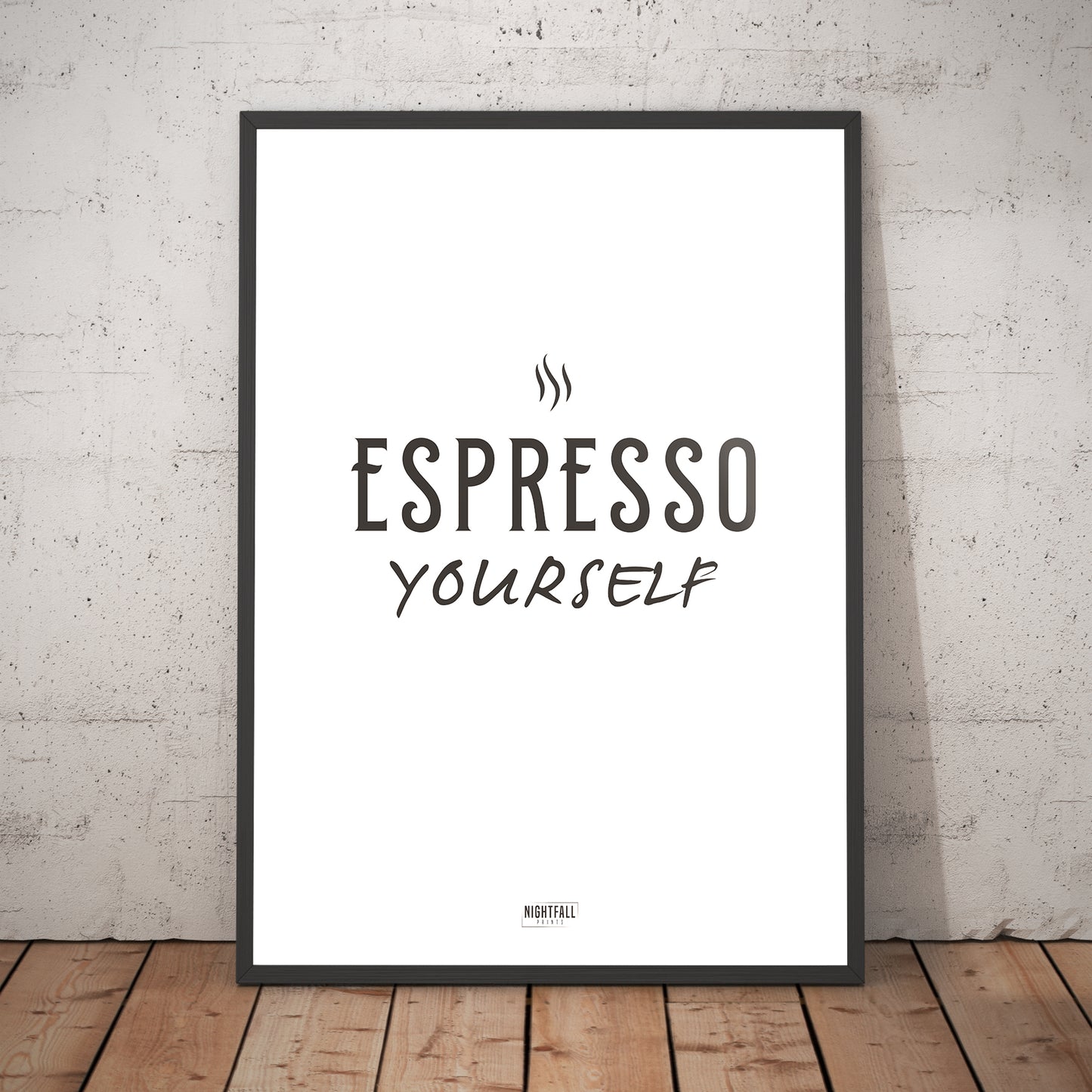 Espresso Yourself | Home & Living | Poster